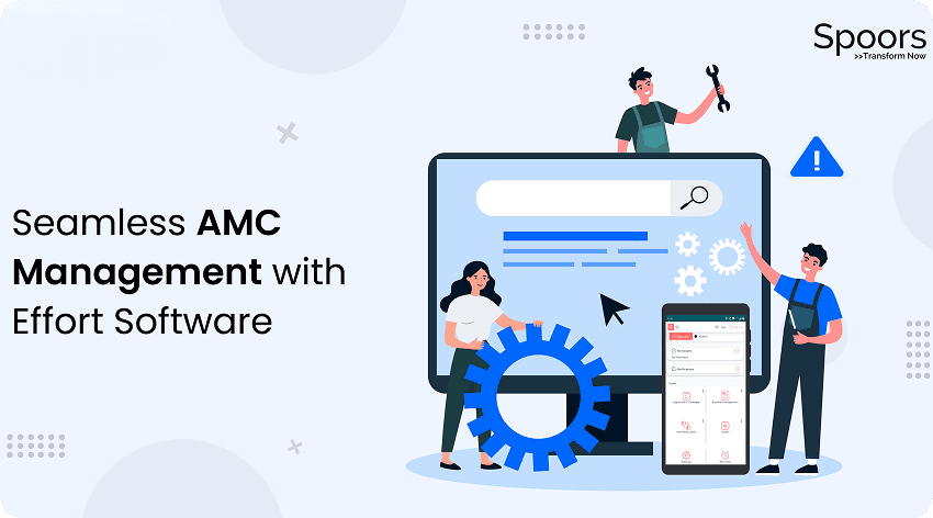 Seamless AMC Management with Effort Software