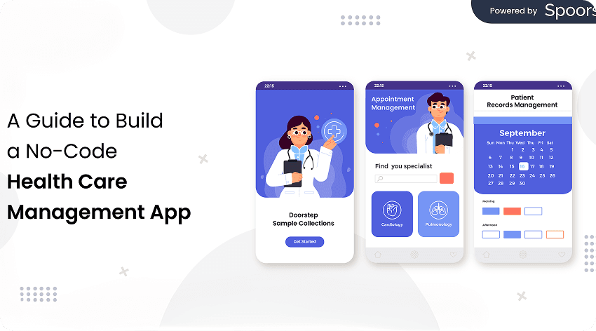 Streamlining Health Care Operations: How to Build an App for Health Care Management