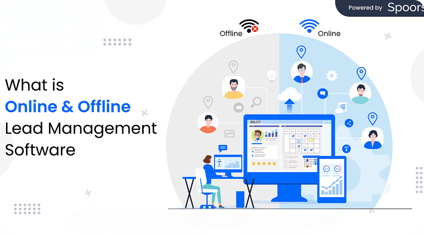 What is Online & Offline Lead Management Software and Why is it Important for Field Sales?