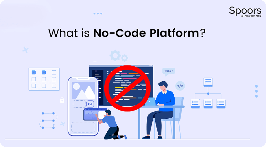 What is No-Code Platform?